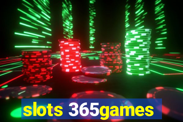 slots 365games